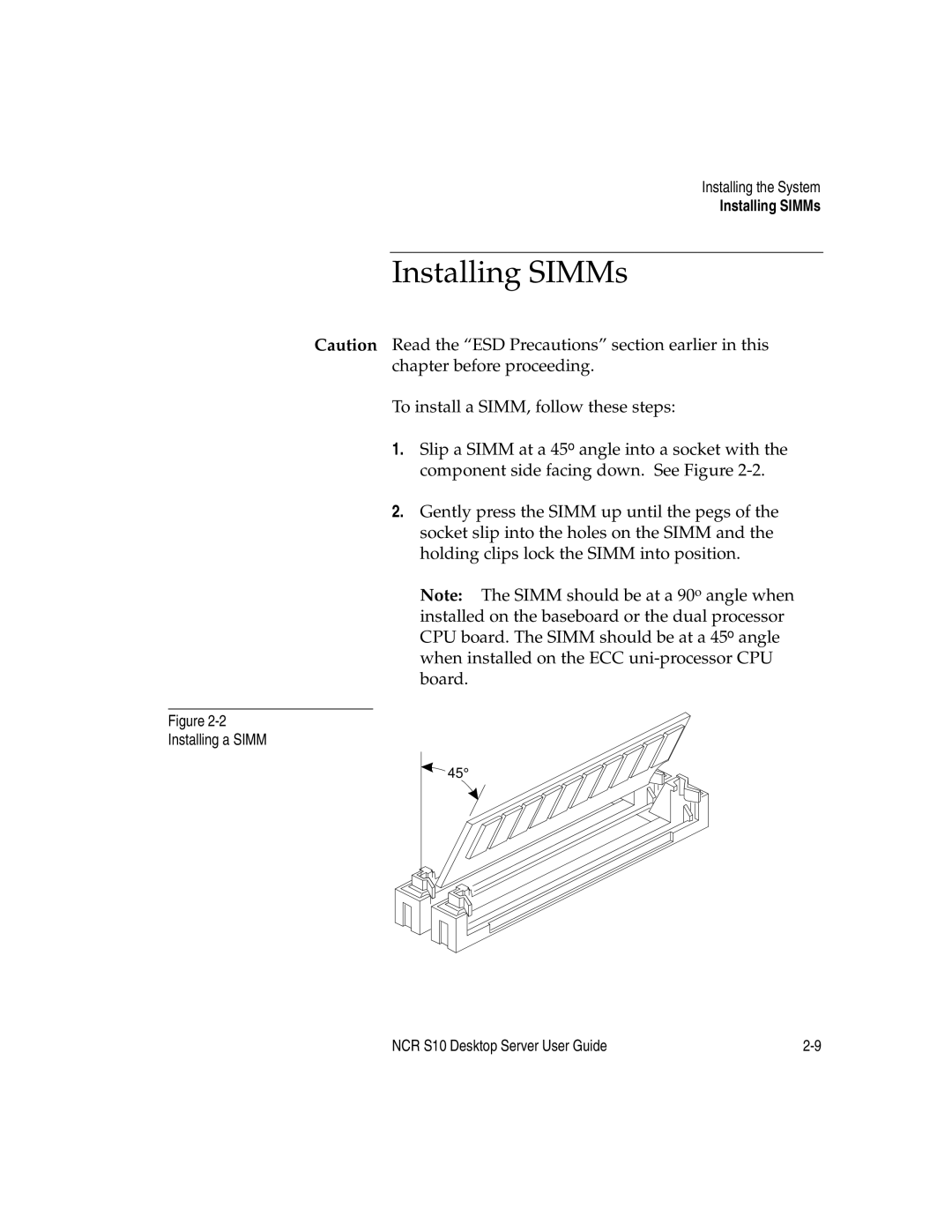 NCR manual Installing SIMMs, Installing a Simm NCR S10 Desktop Server User Guide 