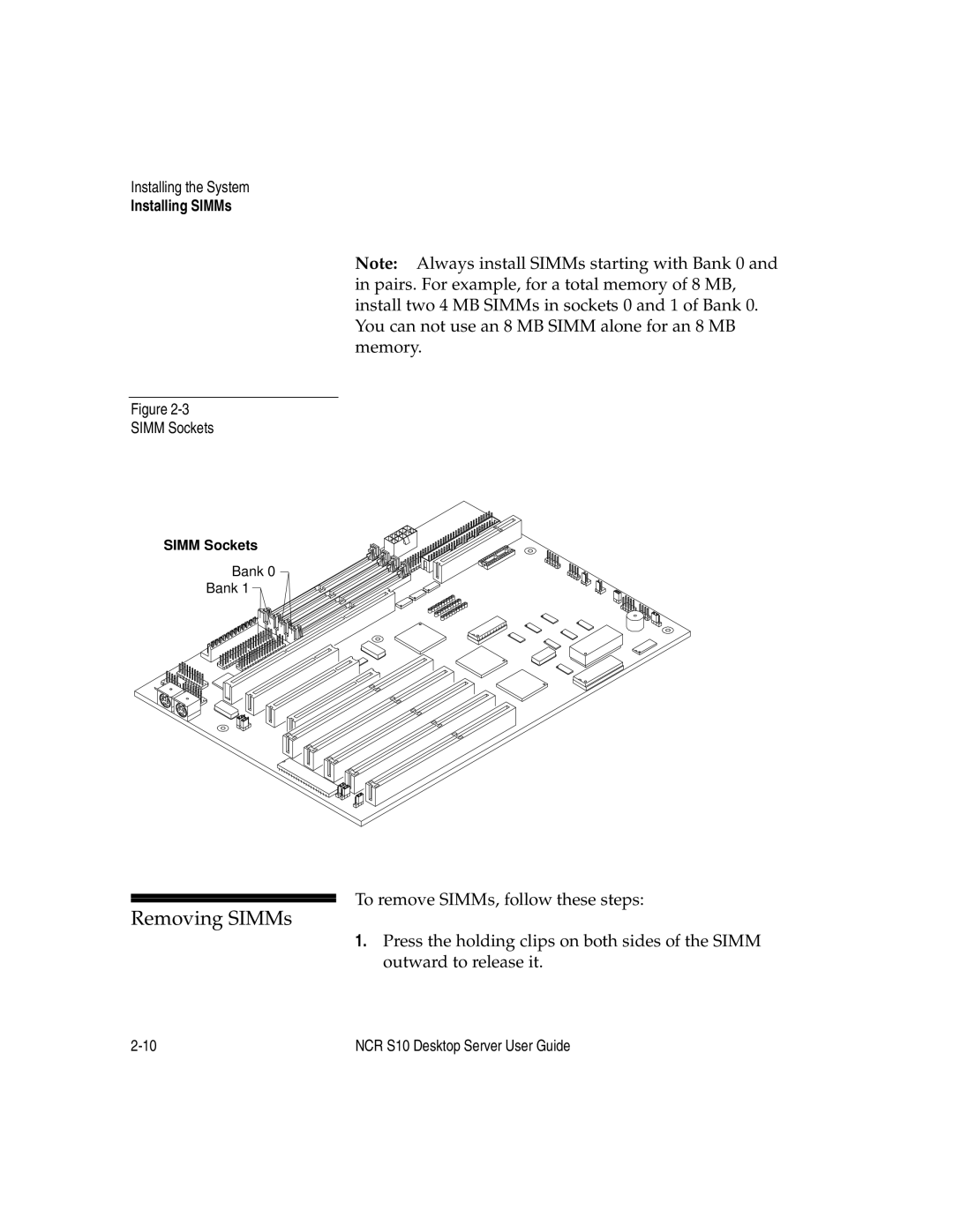 NCR S10 manual Removing SIMMs, Simm Sockets 