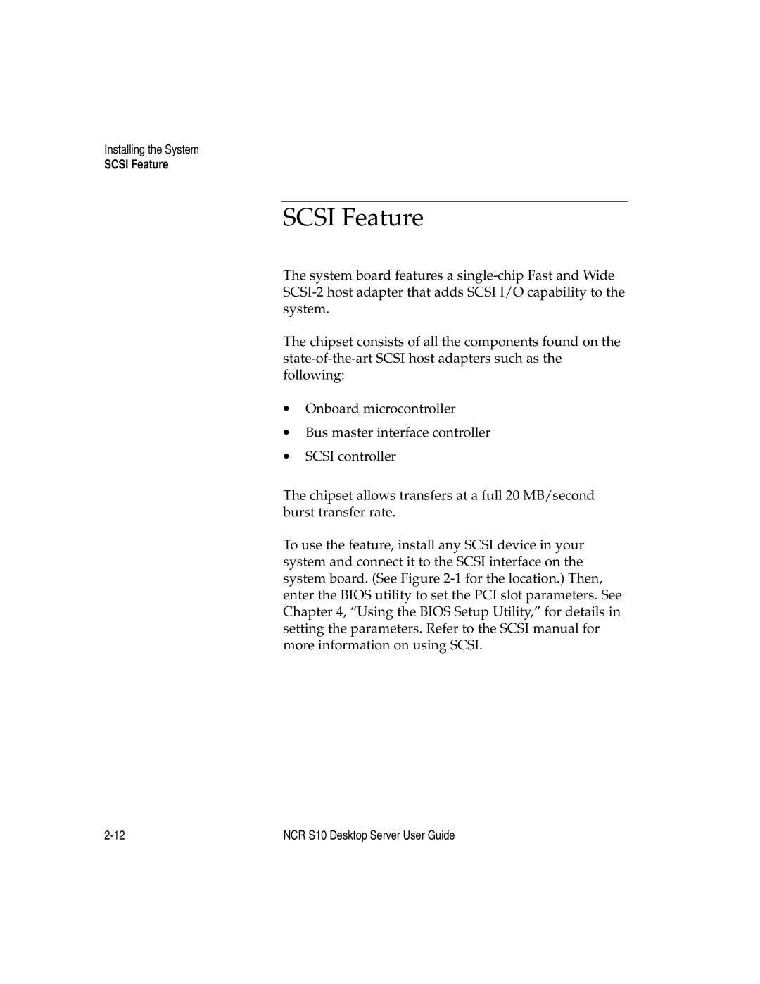 NCR S10 manual Scsi Feature 