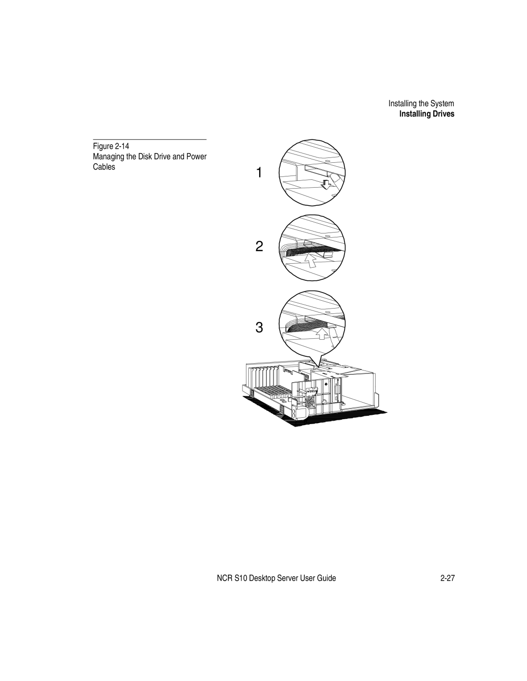 NCR S10 manual Installing Drives 