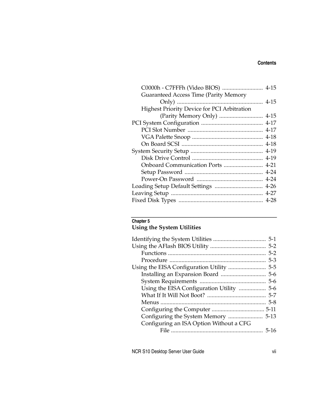 NCR S10 manual Using the System Utilities 