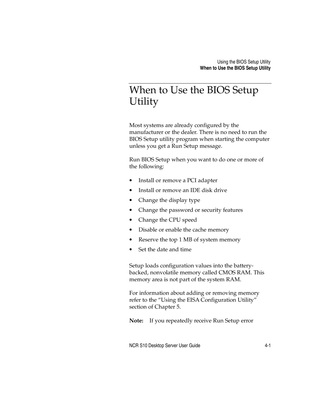 NCR S10 manual When to Use the Bios Setup Utility, Using the Bios Setup Utility 