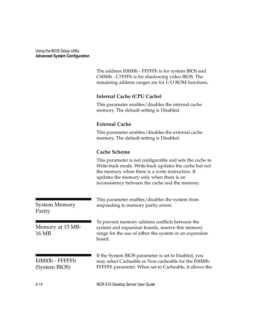 NCR S10 manual Internal Cache CPU Cache, External Cache, Cache Scheme 