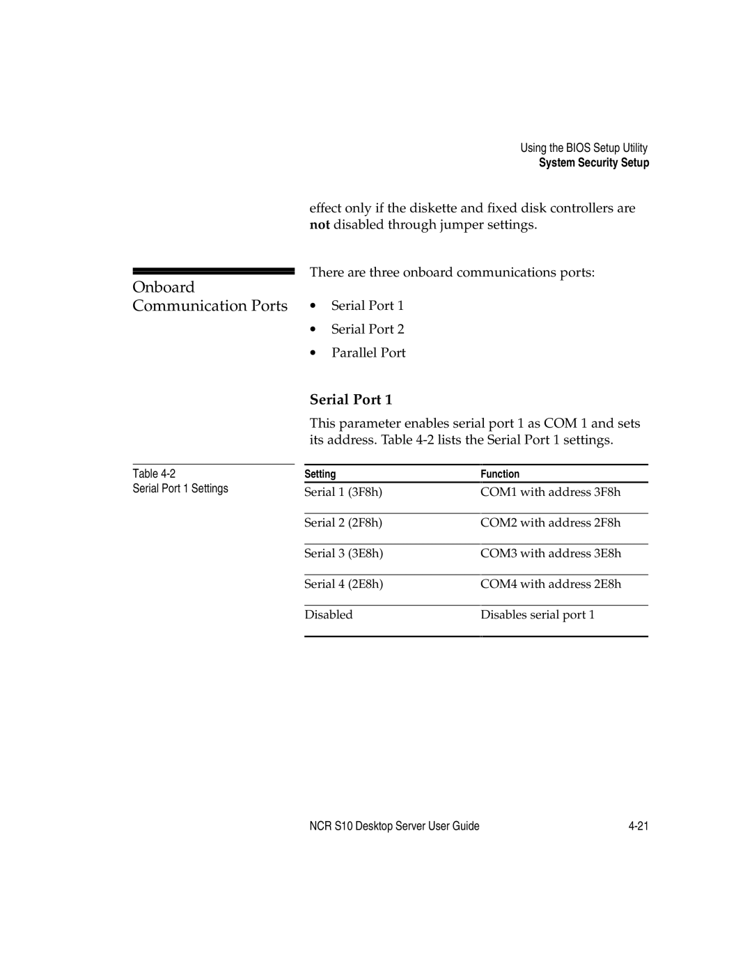 NCR S10 manual Onboard Communication Ports, Serial Port 1 Settings 