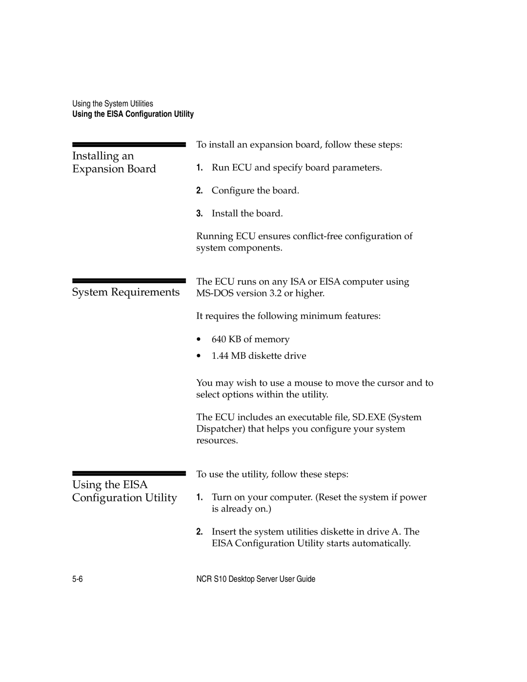 NCR S10 manual Installing an Expansion Board System Requirements, Using the Eisa 