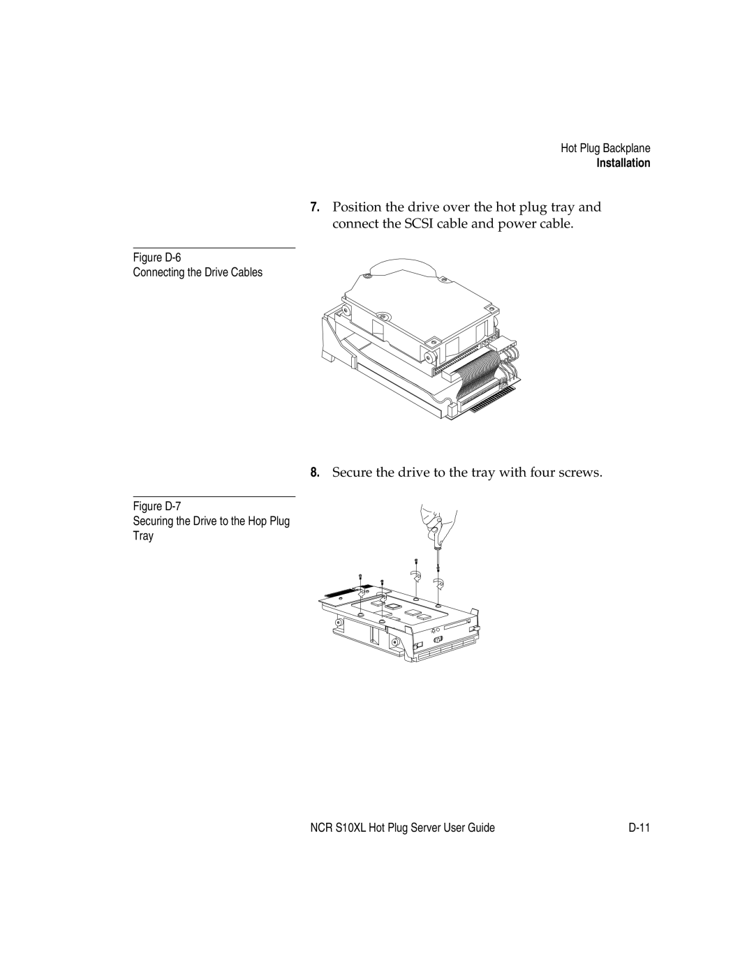 NCR S10XL manual Secure the drive to the tray with four screws 