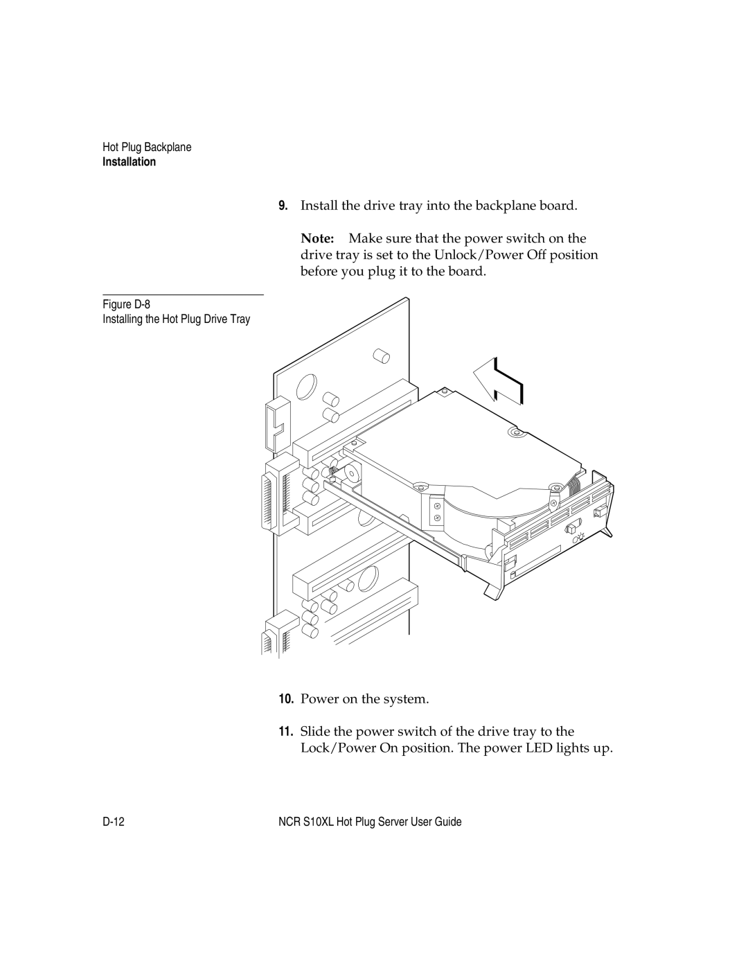 NCR S10XL manual Install the drive tray into the backplane board 