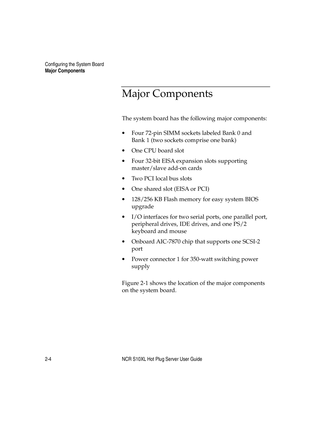 NCR S10XL manual Major Components 