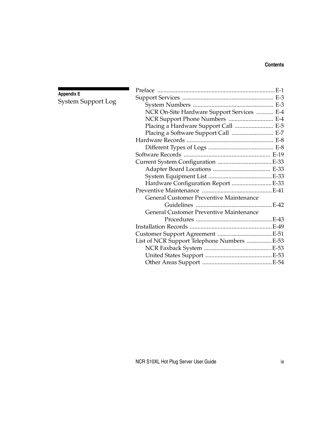 NCR S10XL manual System Support Log 