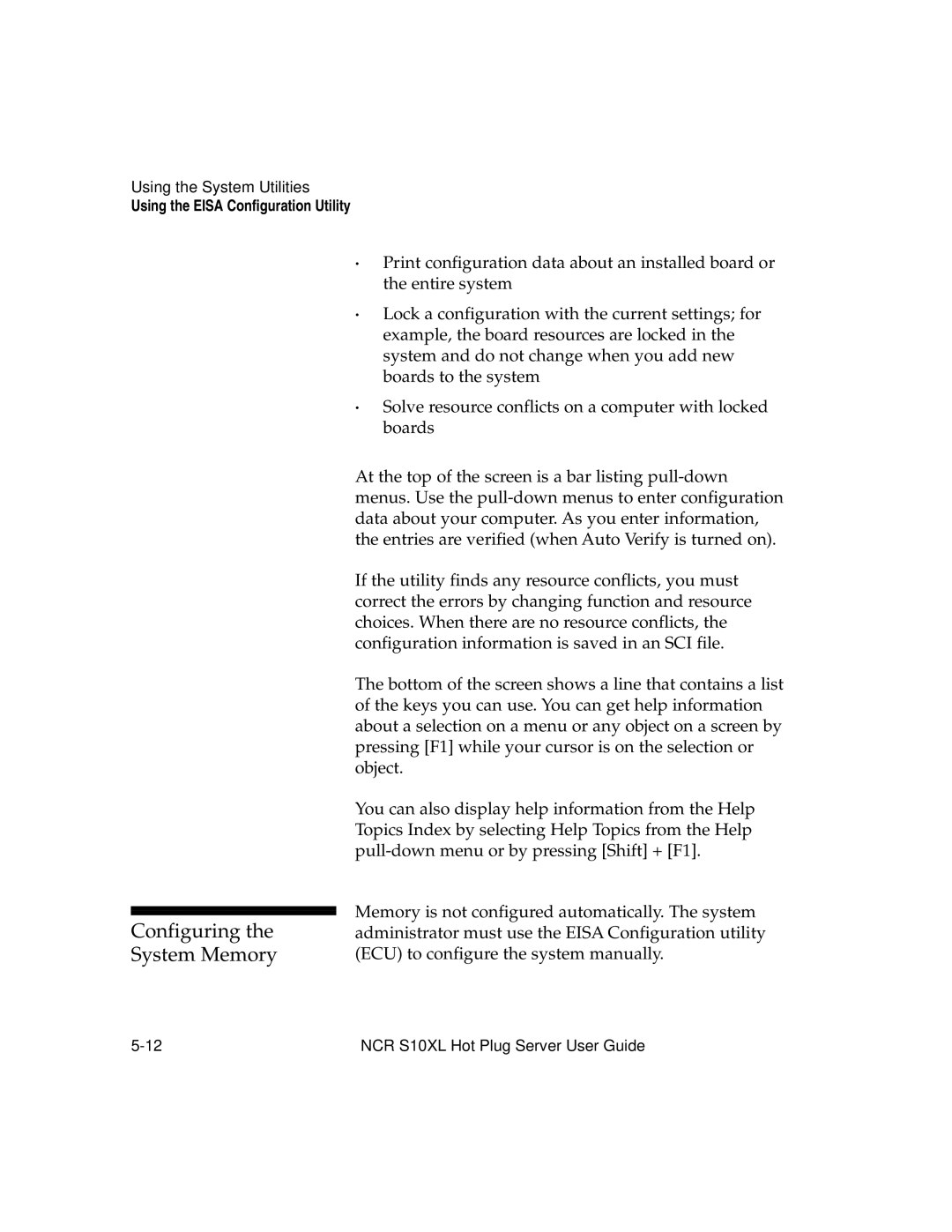 NCR S10XL manual Configuring the System Memory 