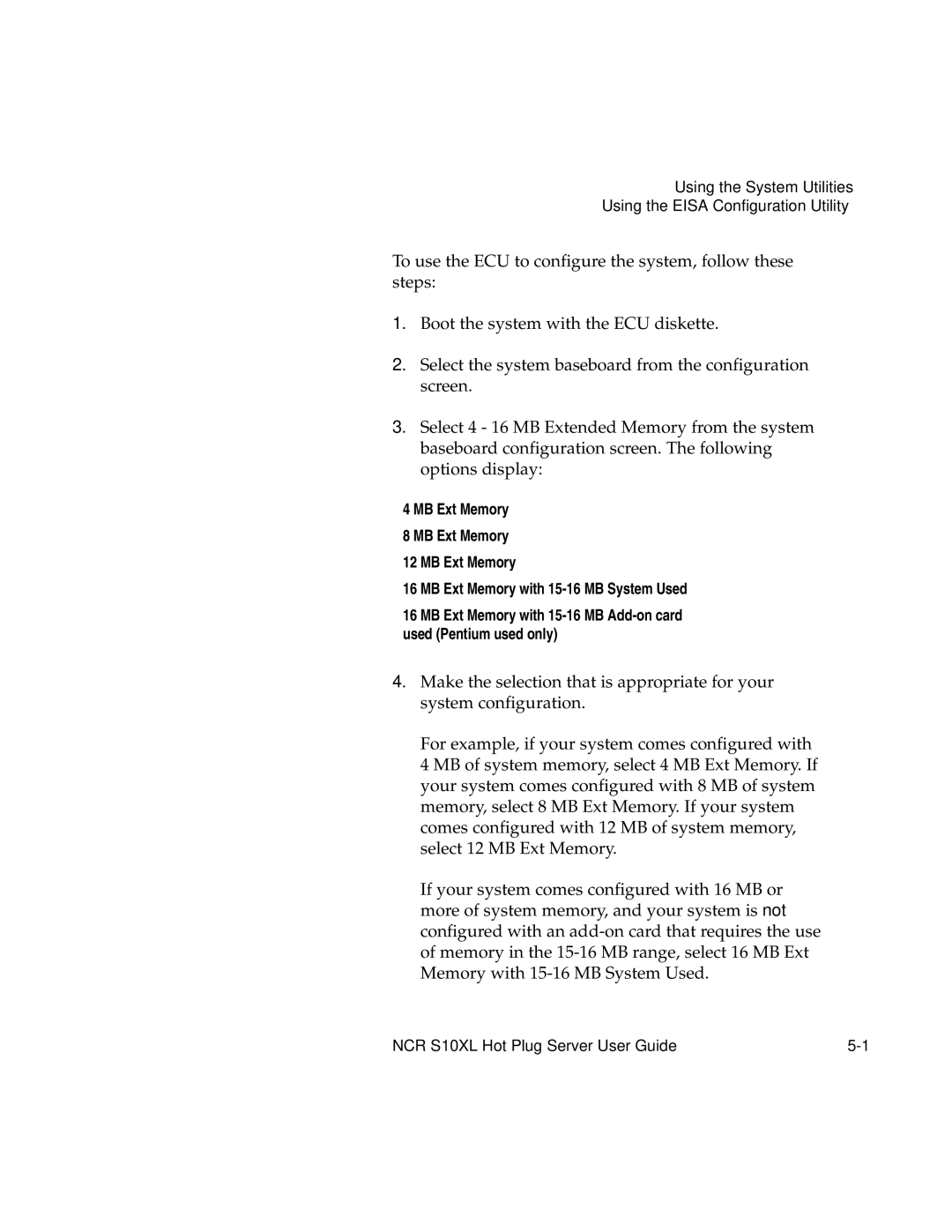 NCR S10XL manual Using the Eisa Configuration Utility 