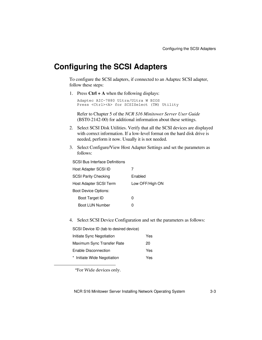NCR S16 manual Configuring the Scsi Adapters, For Wide devices only 
