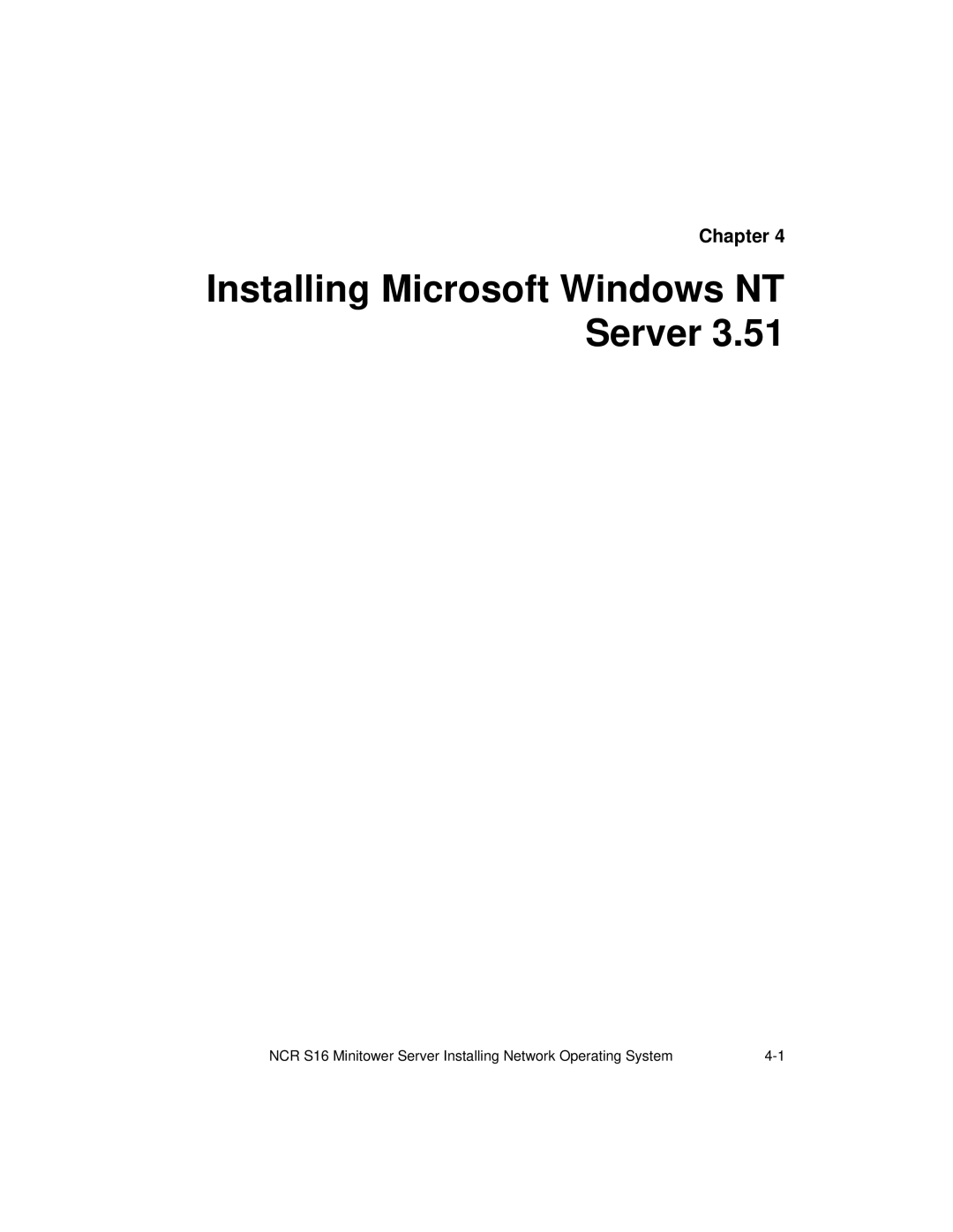 NCR S16 manual Installing Microsoft Windows NT Server 