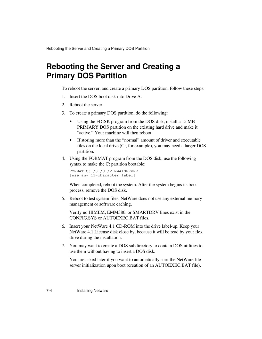 NCR S16 manual Rebooting the Server and Creating a Primary DOS Partition 