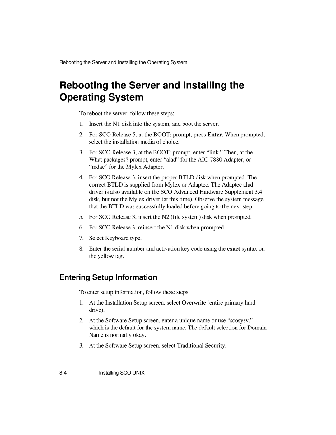 NCR S16 manual Rebooting the Server and Installing the Operating System, Entering Setup Information 