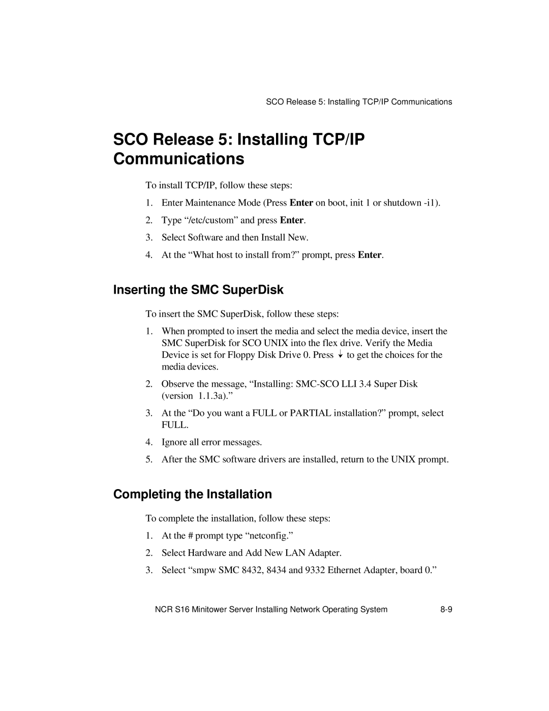 NCR S16 manual SCO Release 5 Installing TCP/IP Communications, Inserting the SMC SuperDisk 