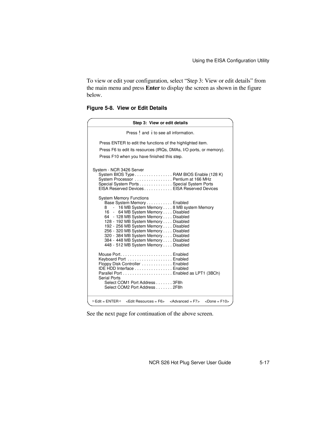 NCR S26 manual See the next page for continuation of the above screen 