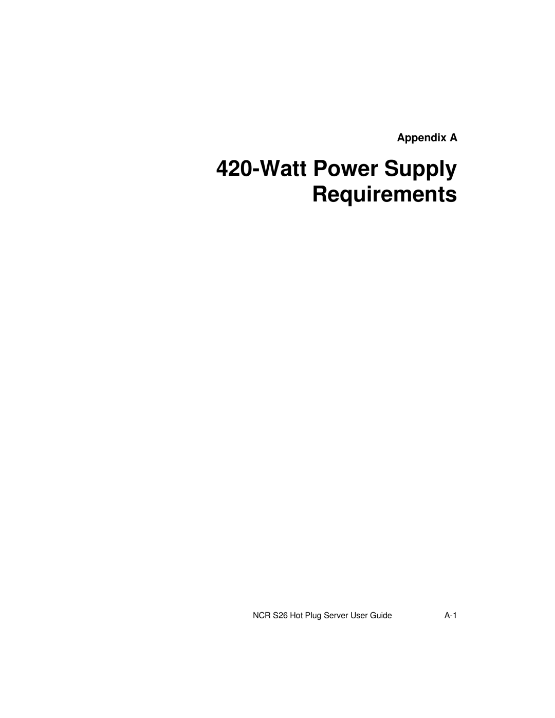 NCR S26 manual Watt Power Supply Requirements, Appendix a 