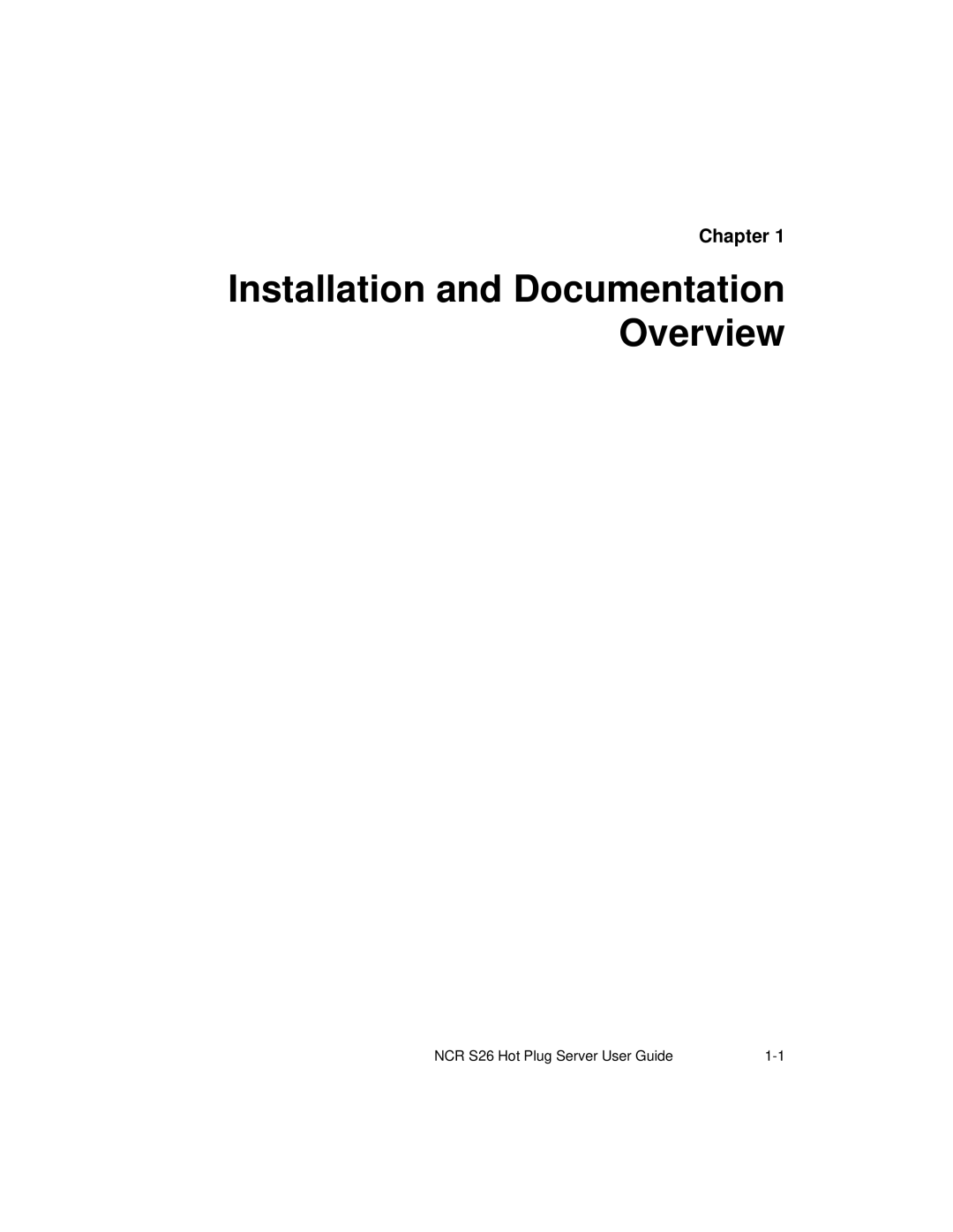 NCR S26 manual Installation and Documentation Overview, Chapter 