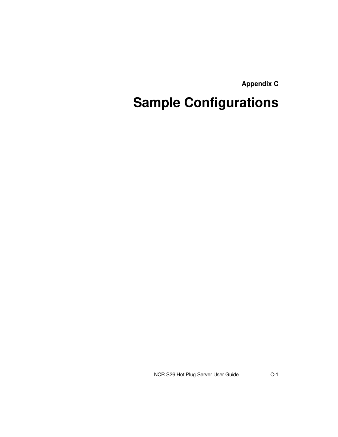 NCR S26 manual Sample Configurations, Appendix C 