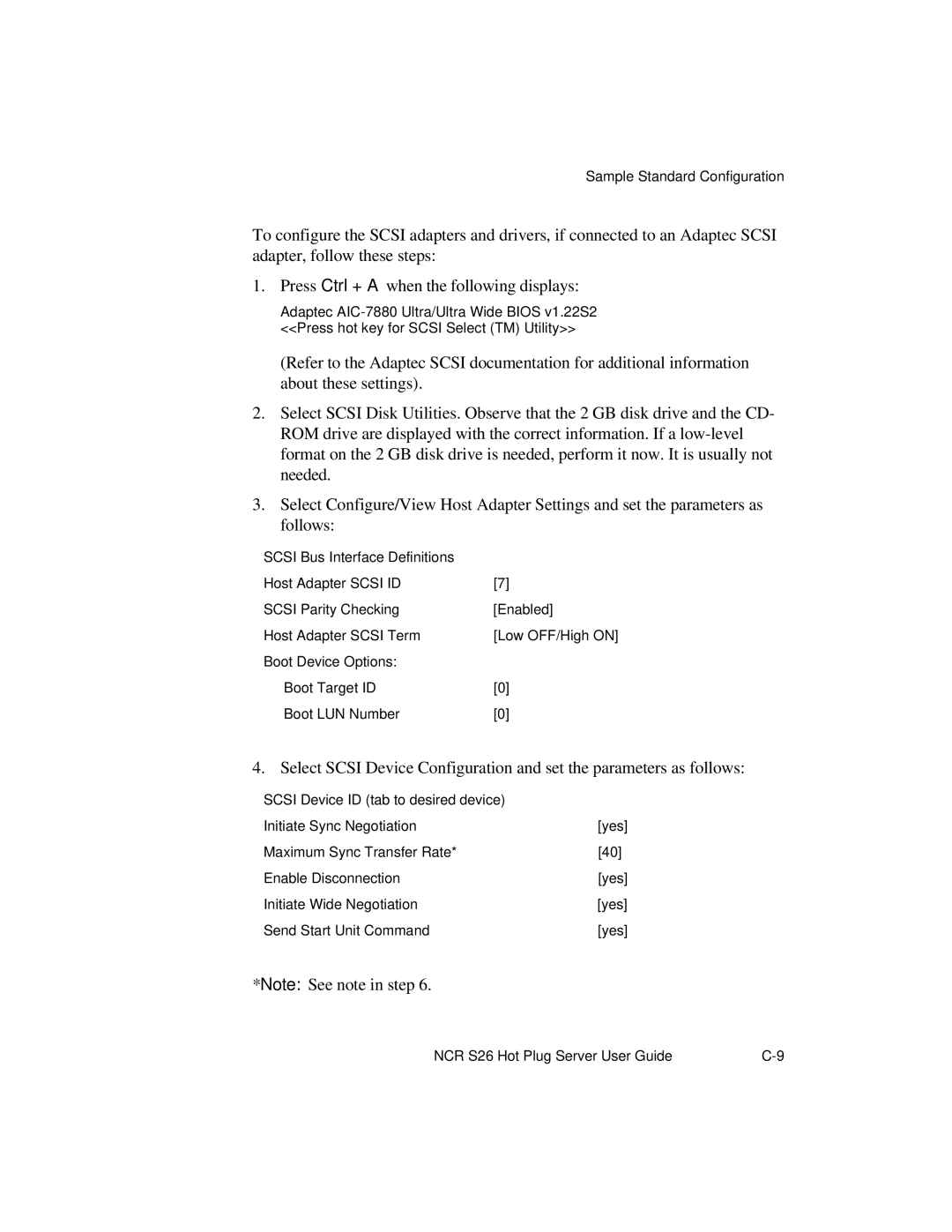 NCR S26 manual Sample Standard Configuration 