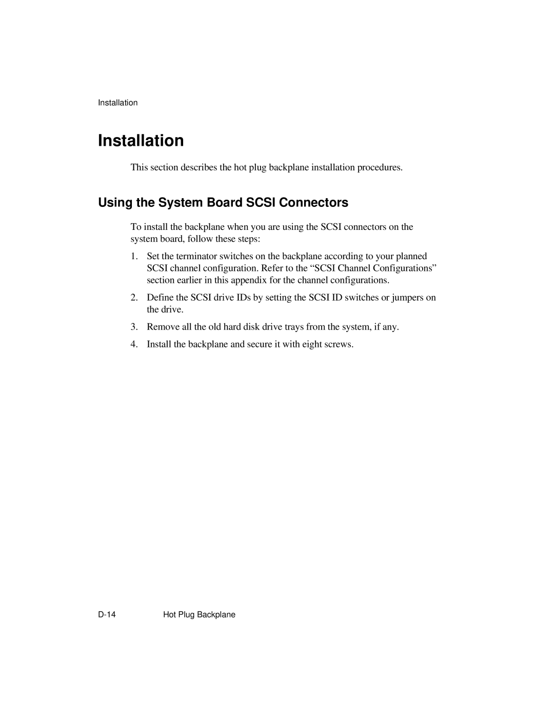 NCR S26 manual Installation, Using the System Board Scsi Connectors 