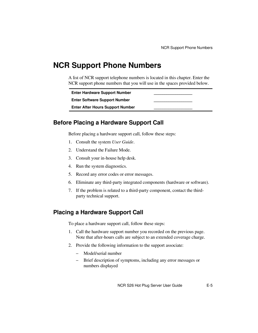 NCR S26 manual NCR Support Phone Numbers, Before Placing a Hardware Support Call 