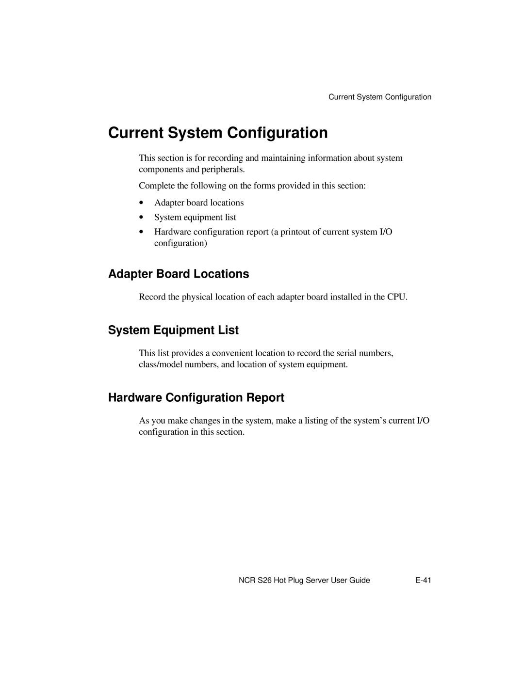 NCR S26 manual Current System Configuration, Adapter Board Locations, System Equipment List, Hardware Configuration Report 