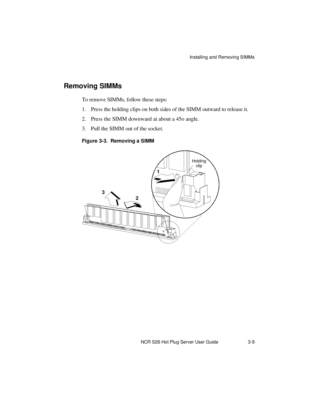 NCR S26 manual Removing SIMMs, Removing a Simm 