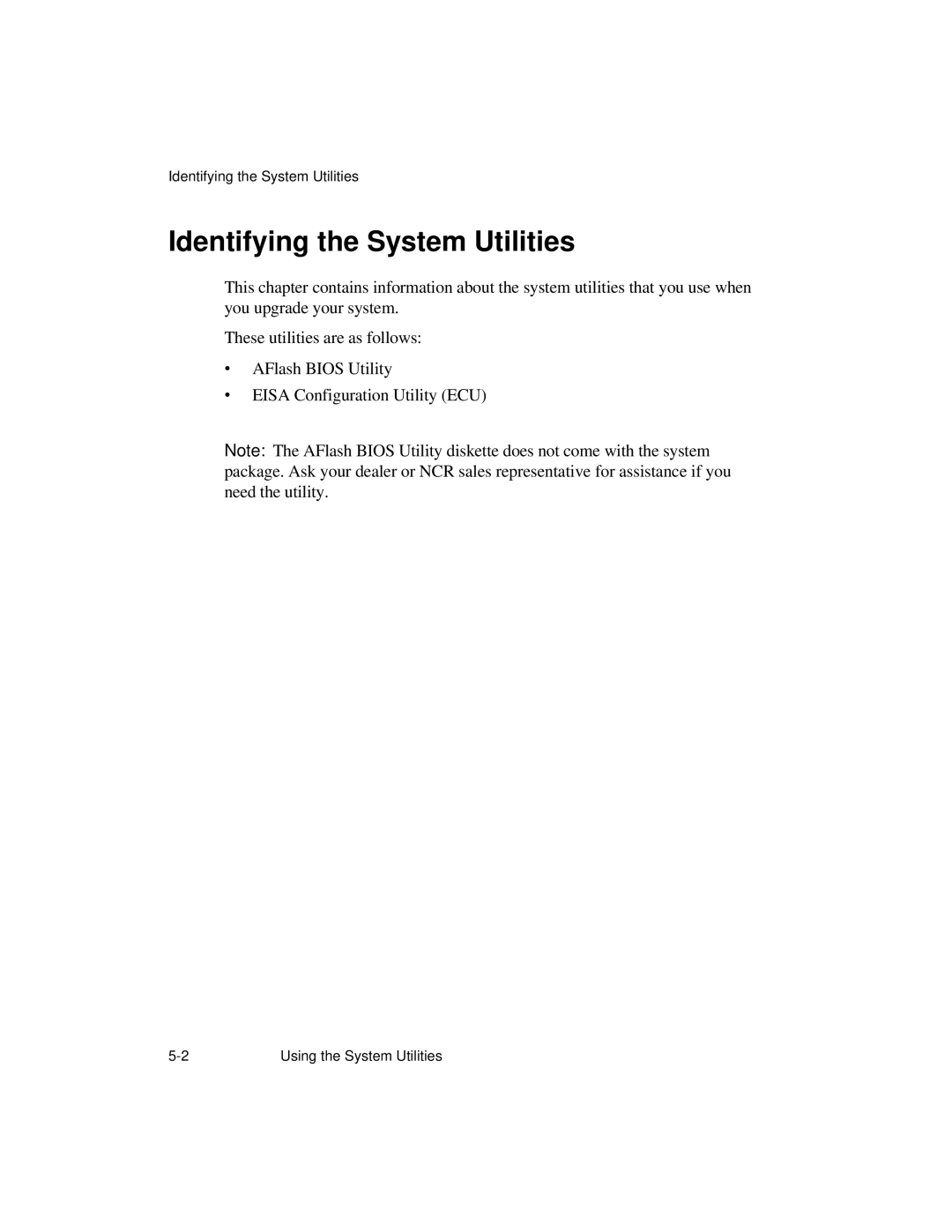 NCR S26 manual Identifying the System Utilities 