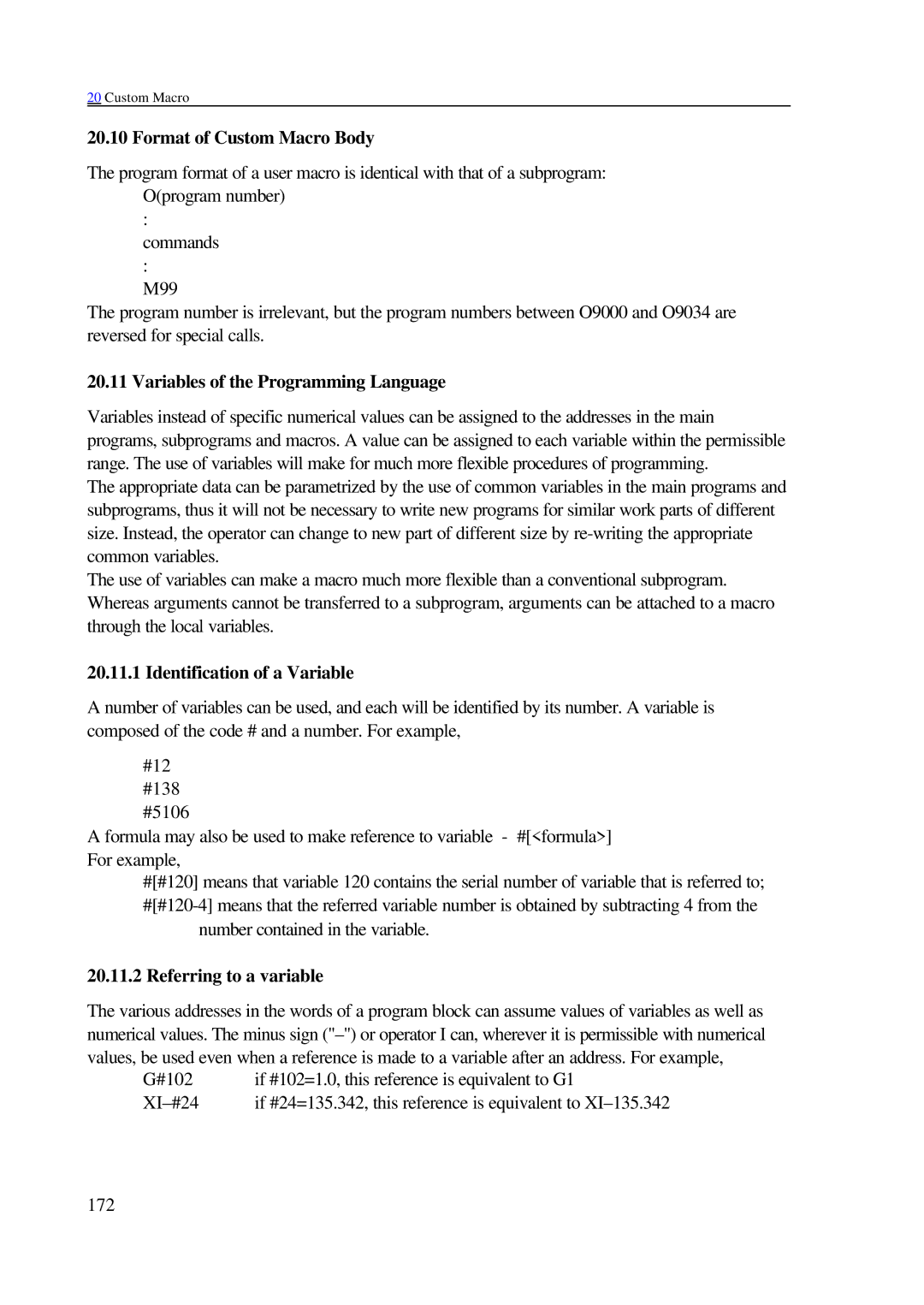 NCT Group 2000M, 99M manual Format of Custom Macro Body, Variables of the Programming Language, Identification of a Variable 