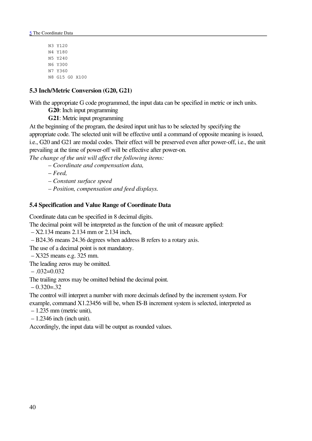 NCT Group 2000M, 99M manual Inch/Metric Conversion G20, G21, Specification and Value Range of Coordinate Data 