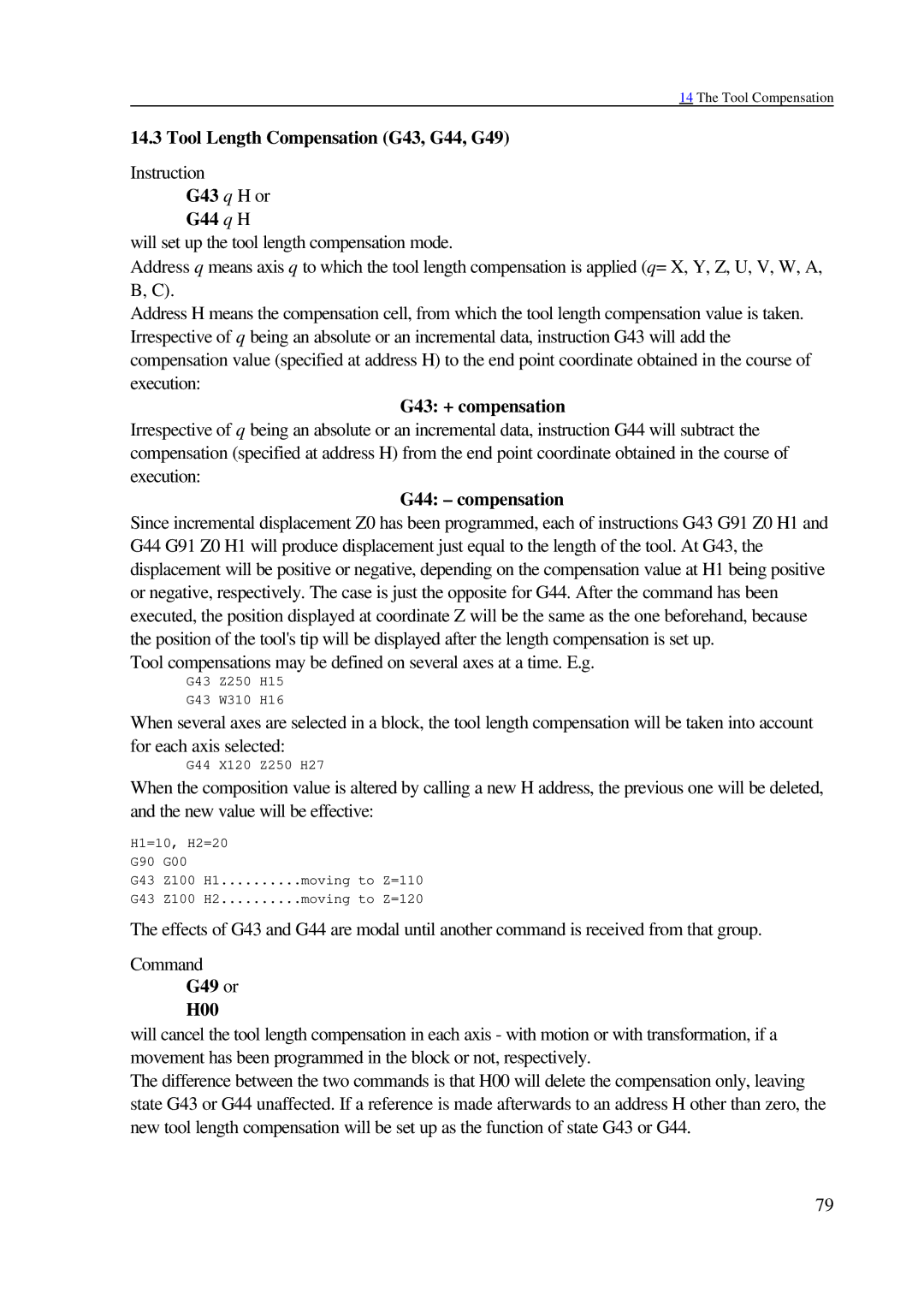 NCT Group 99M Tool Length Compensation G43, G44, G49, G43 q H or G44 q H, G43 + compensation, G44 compensation, G49 or H00 