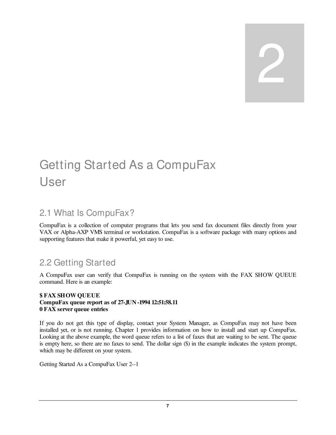 NDC comm user manual Getting Started As a CompuFax User, What Is CompuFax?, $ FAX Show Queue 