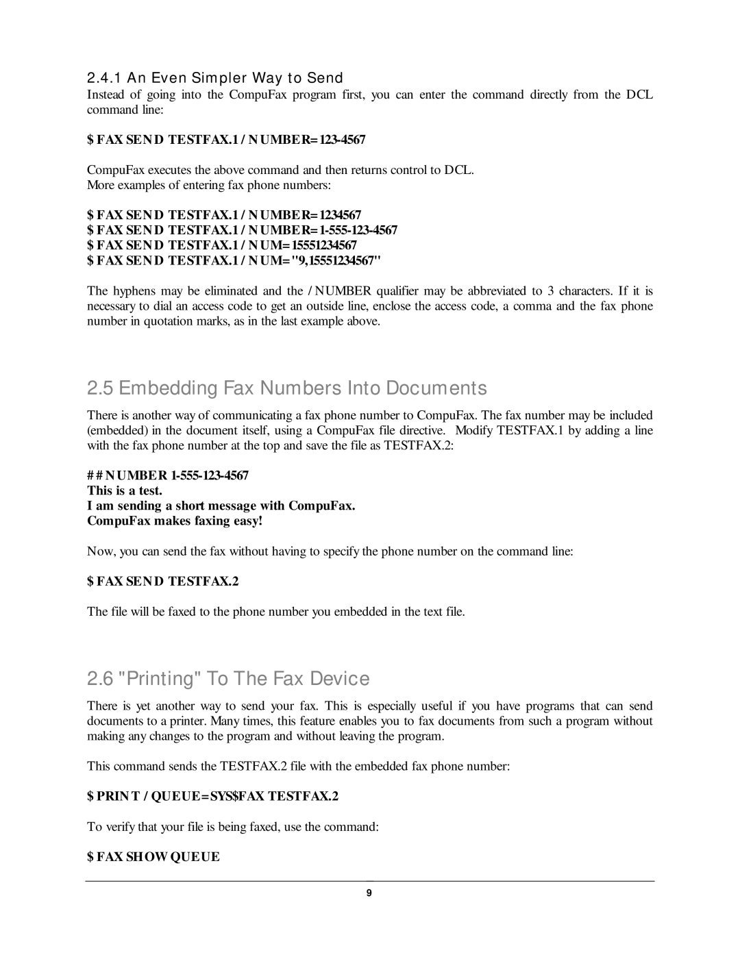 NDC comm CompuFax Embedding Fax Numbers Into Documents, Printing To The Fax Device, An Even Sim pler Way t o Send 