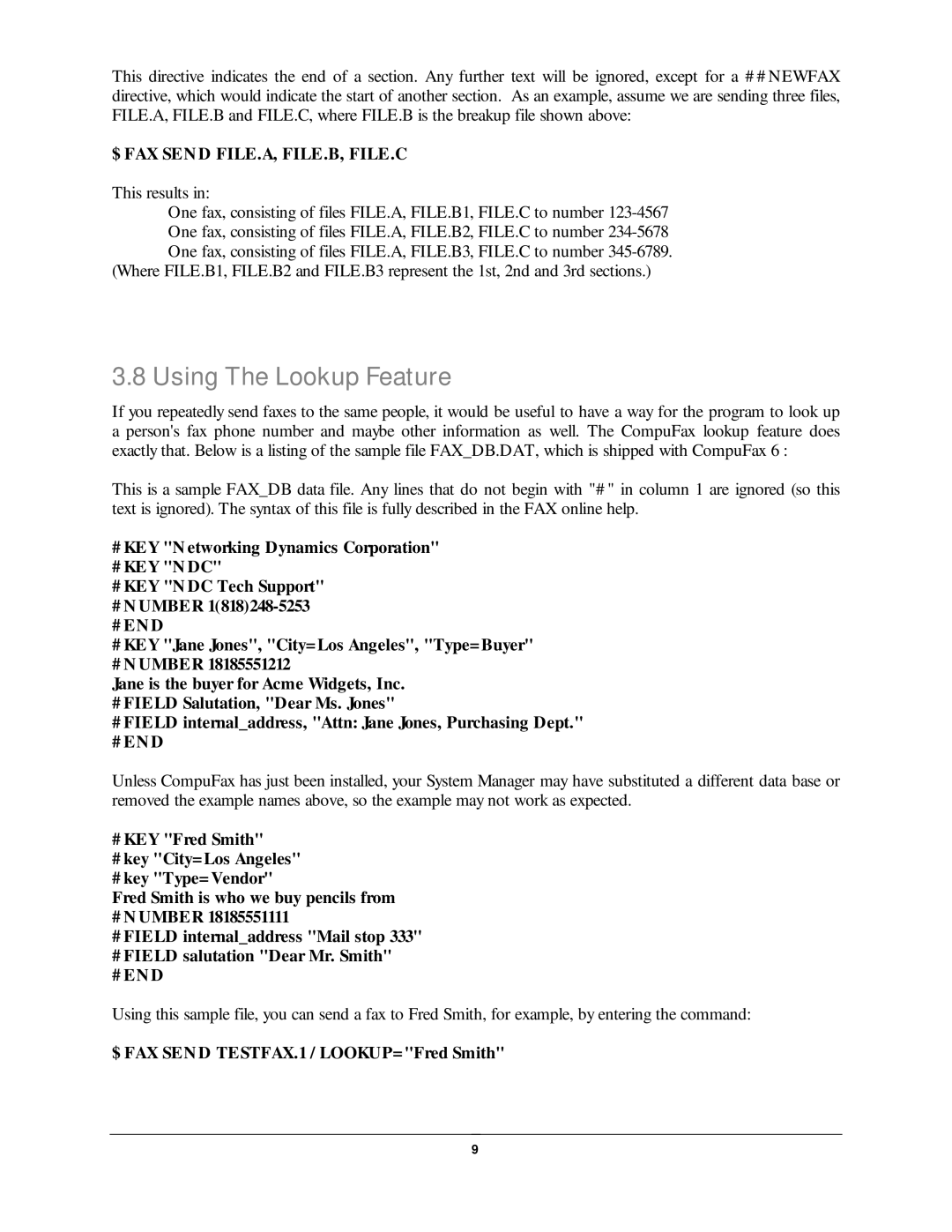 NDC comm CompuFax user manual Using The Lookup Feature, $ Fax Sen D File.A, File.B, File.C, This results 