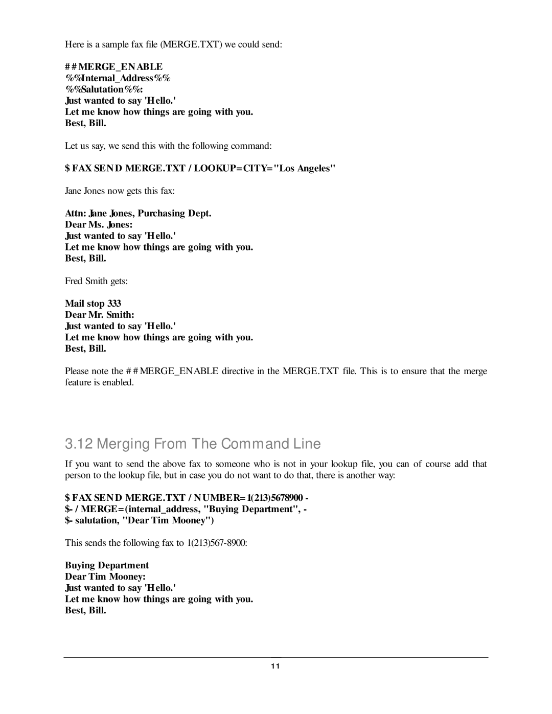 NDC comm CompuFax user manual Merging From The Command Line, $ FAX SEN D MERGE.TXT / LOOKUP= CITY= Los Angeles 