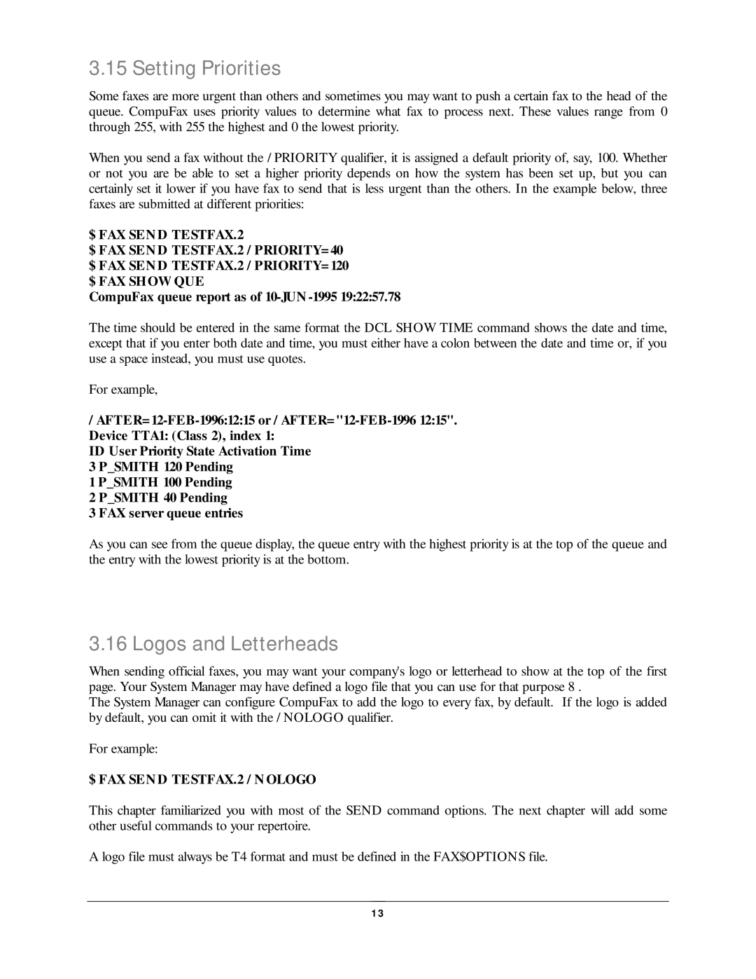 NDC comm user manual Setting Priorities, Logos and Letterheads, CompuFax queue report as of 10-JUN -1995 