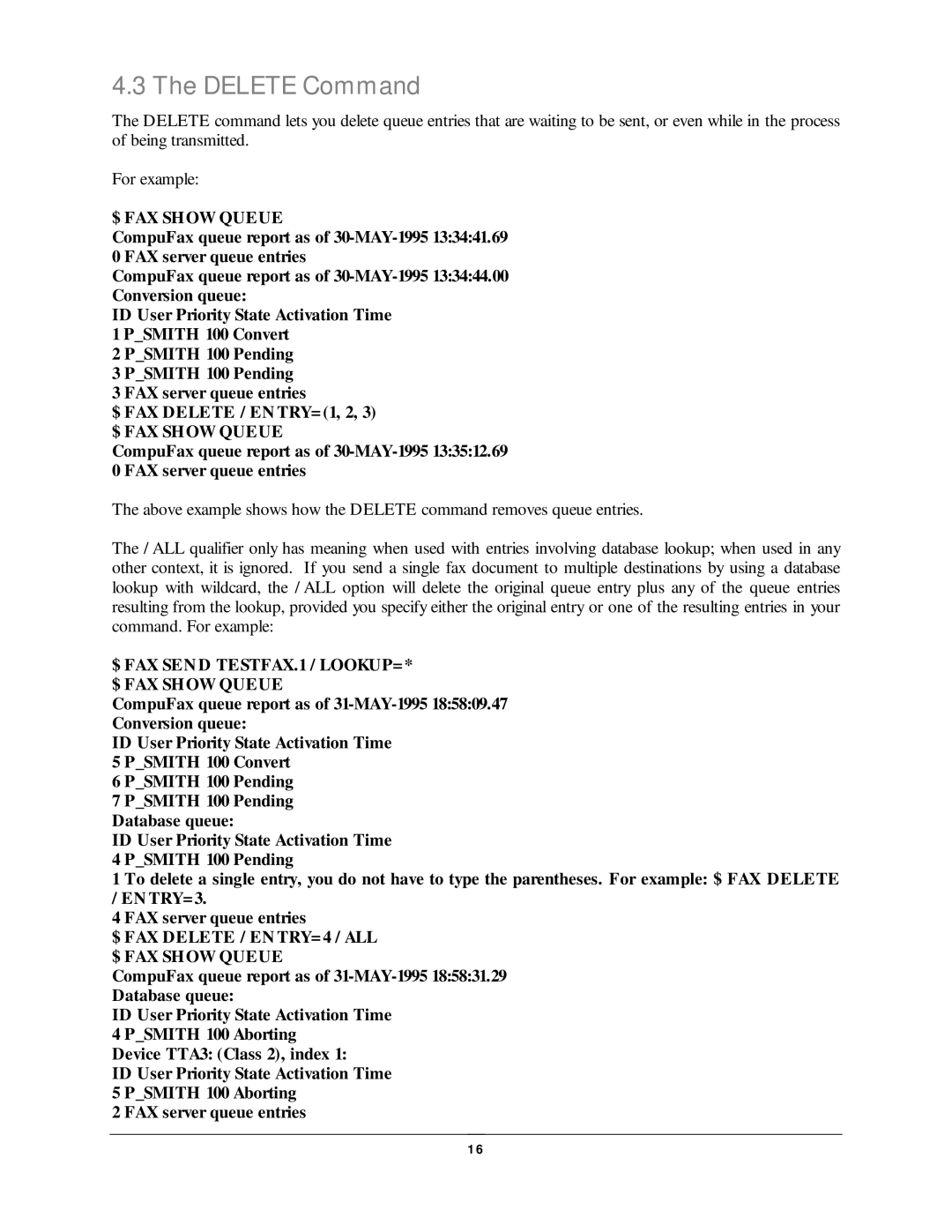 NDC comm CompuFax user manual Delete Command, $ FAX SEN D TESTFAX.1 / LOOKUP= $ FAX Show Queue 