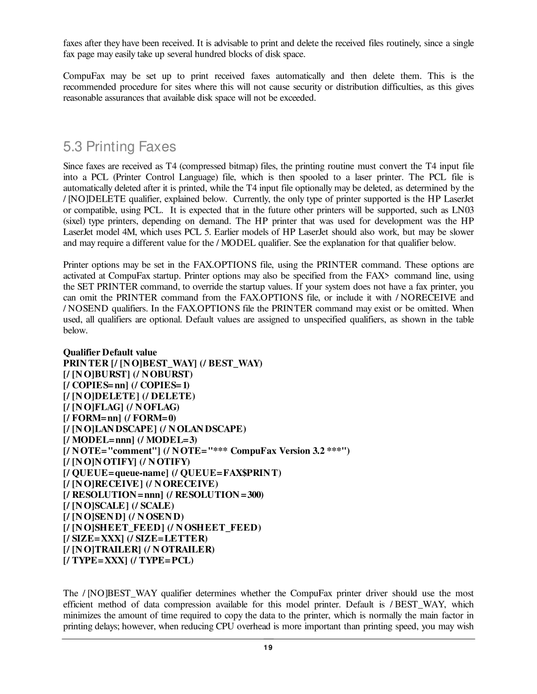 NDC comm CompuFax Printing Faxes, Qualifier Default value, Prin TER / N Obestway / Bestway / N Oburst / N Oburst 