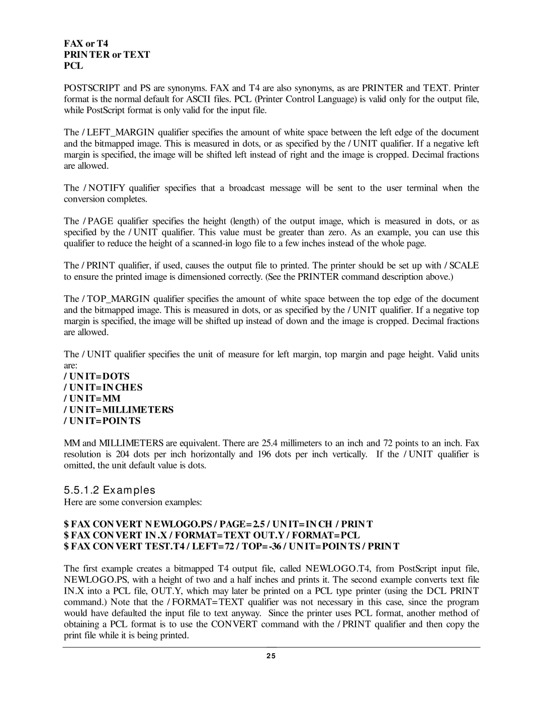 NDC comm CompuFax user manual Ex am ples, FAX or T4 Prin TER or Text, Pcl, Here are some conversion examples 