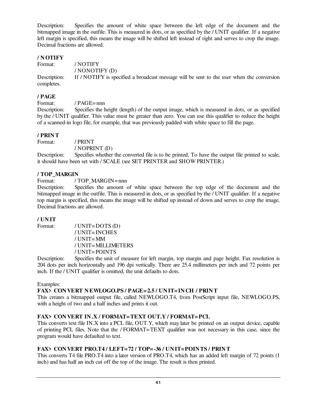 NDC comm CompuFax user manual Otify, Topmargin, FAX CON Vert in .X / FORMAT= Text OUT.Y / FORMAT= PCL 