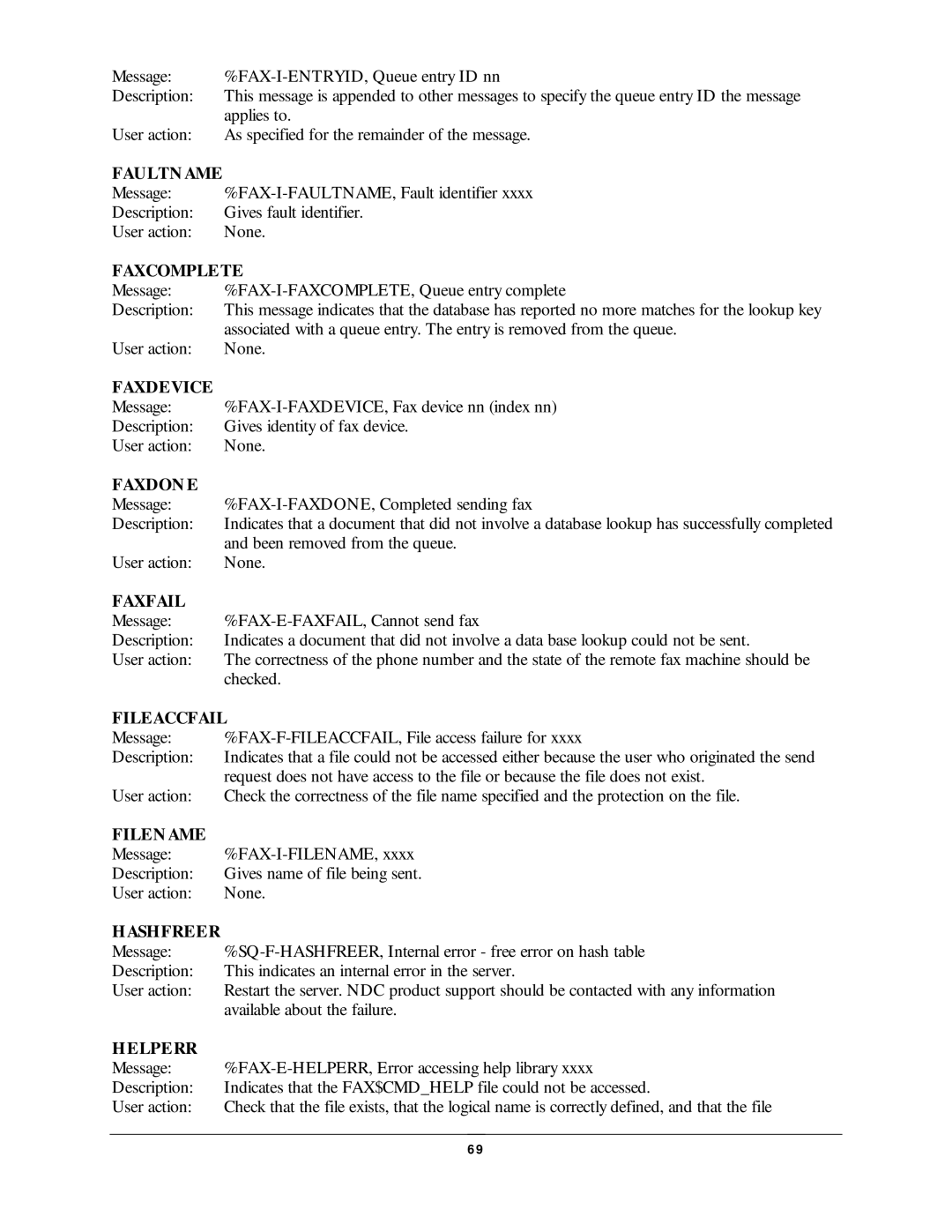 NDC comm CompuFax user manual Faxcomplete, Faxdevice, Faxdon E, Faxfail, Fileaccfail, Filen AME, Elperr 