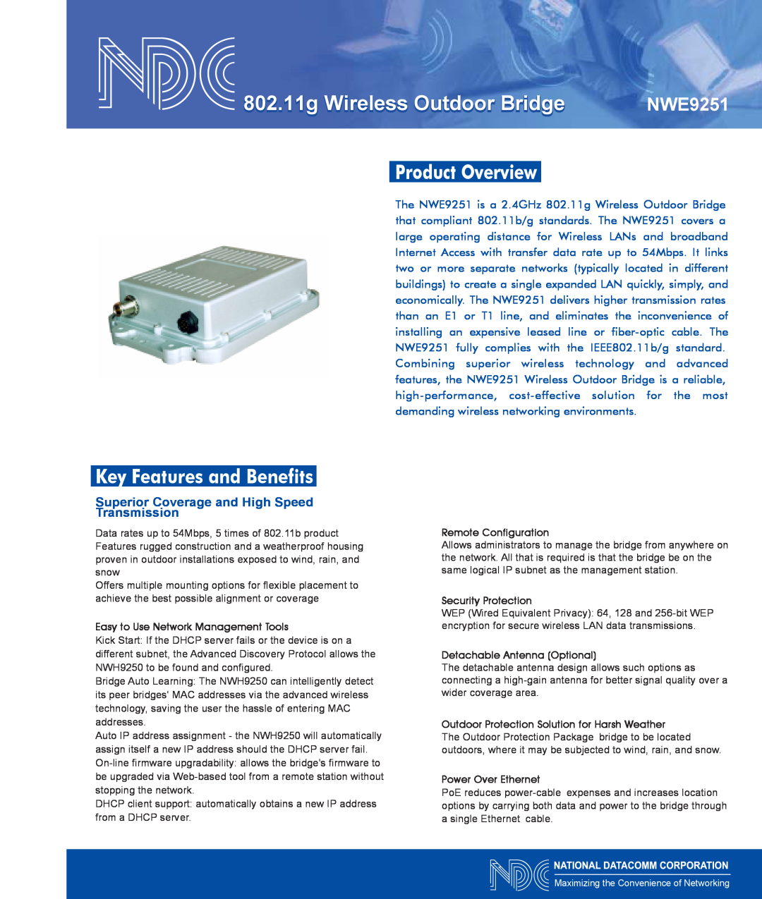 NDC comm NWE9251 manual 802.11g Wireless Outdoor Bridge, Product Overview, Key Features and Benefits, Remote Configuration 