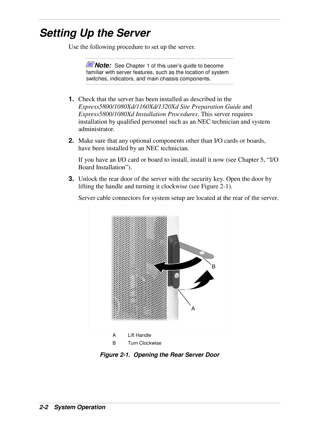 NEC 1080Xd manual Setting Up the Server, Opening the Rear Server Door System Operation 