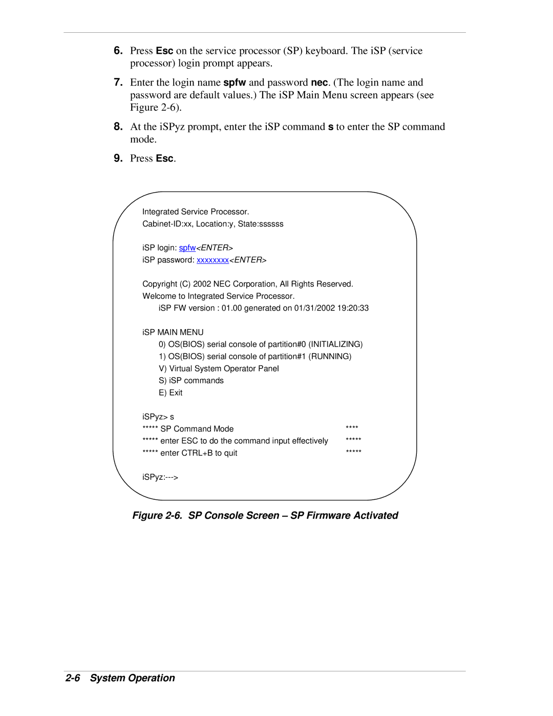 NEC 1080Xd manual SP Console Screen SP Firmware Activated System Operation 