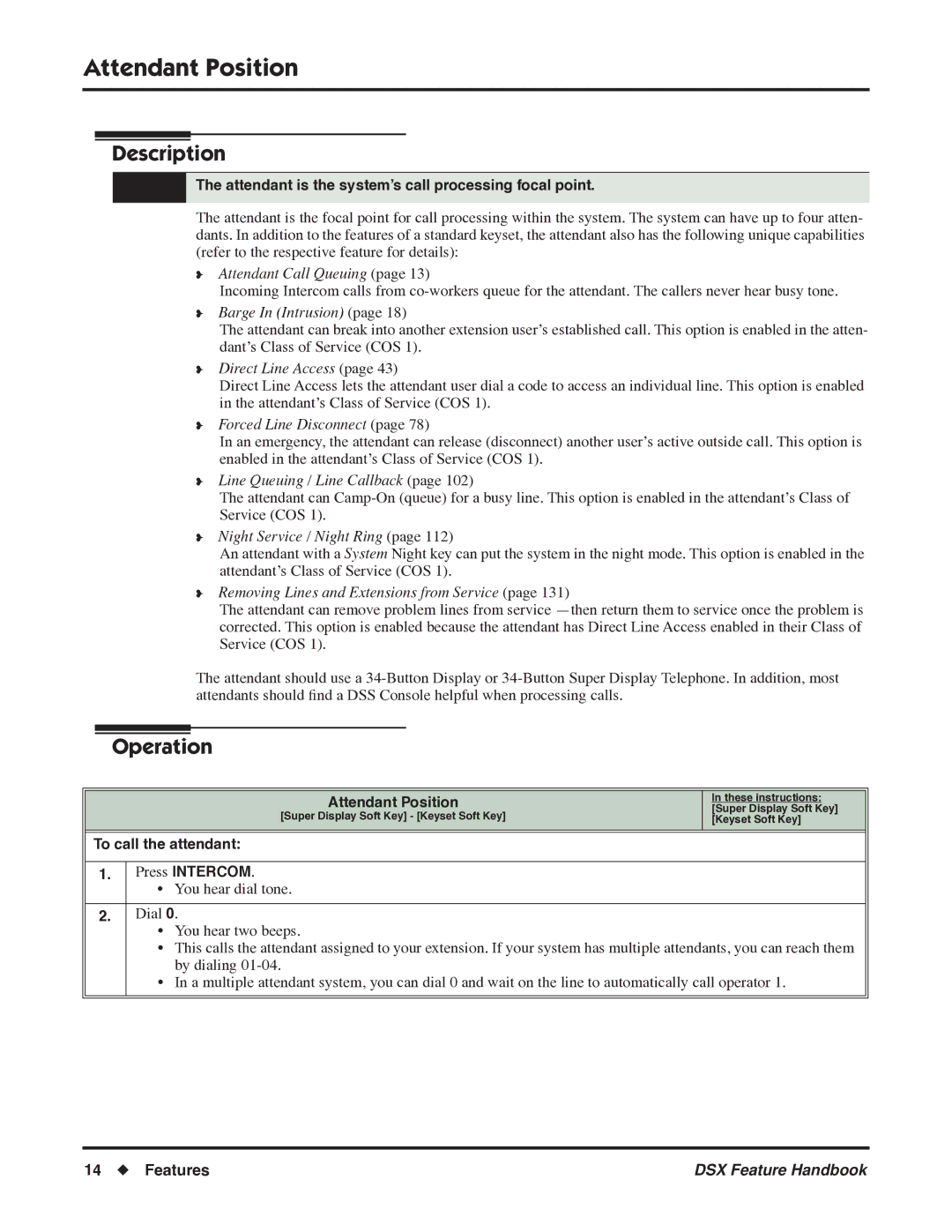 NEC 1093099 manual Attendant Position, Attendant is the system’s call processing focal point 