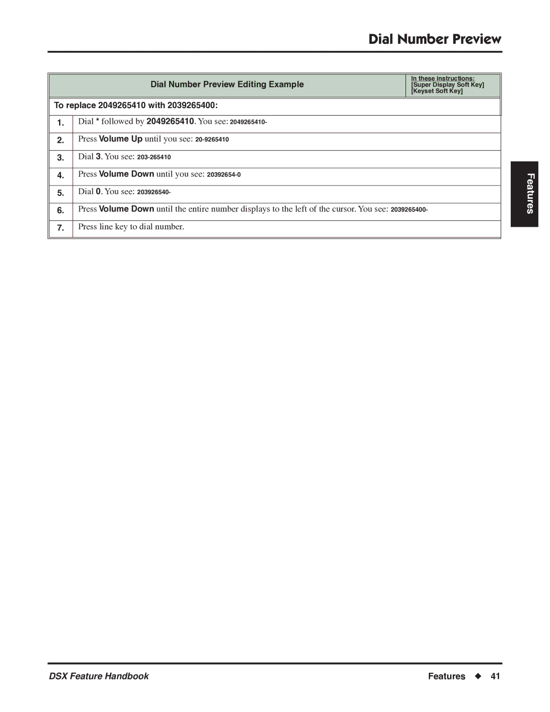 NEC 1093099 manual Dial Number Preview Editing Example, To replace 2049265410 with 