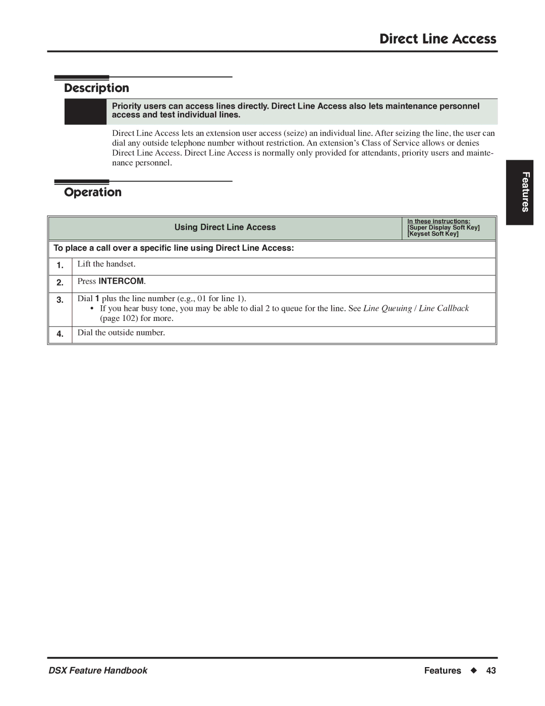 NEC 1093099 manual Using Direct Line Access 