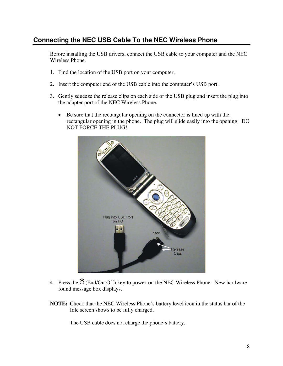 NEC 1.1 manual Connecting the NEC USB Cable To the NEC Wireless Phone 